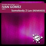 Artwork for "Somebody 2 Luv Remixed"