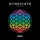 Artwork for "Sentry Records Presents: Syndicate 2"