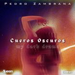 Cueros Oscuros - My Dark Drums