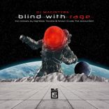 Artwork for "Blind With Rage"