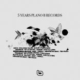 Artwork for "5 Years Plano B Records"