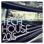 Portada para "Tech House 2015"