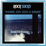 Portada para "Warning, Rock Sucks is Burning!"