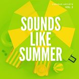 Portada para "Sounds Like Summer, Vol. 2"