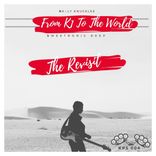 Artwork for "From K1 To The World (The Revisit)"