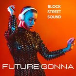 Artwork for "Future Gonna"