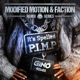 Artwork for "It's Spelled P-I-M-P (Gino Remix)"
