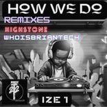 Artwork for "How We Do Remixes"