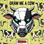 Artwork for "Draw me a Cow"