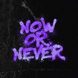 Artwork for "Now or Never"