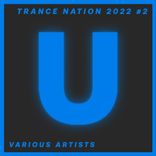 Artwork for "Trance Nation 2022 #2"