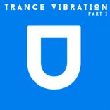 Artwork für "Trance Vibration, Pt. I."