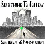 Artwork for "Something To Follow"