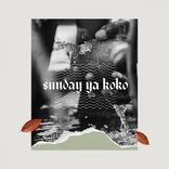 Artwork for "Sunday Ya Koko"