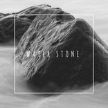 Artwork for "Water Stone EP"