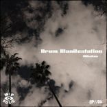 Artwork for "Drum Manifestation"