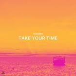 Artwork for "Take Your Time"