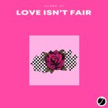 Artwork voor "Love Isn’t Fair"
