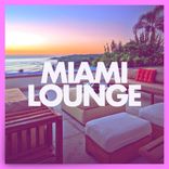 Artwork für "Miami Lounge"