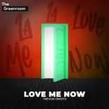 Love Me Now