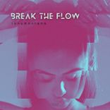 Artwork for "Break the Flow"