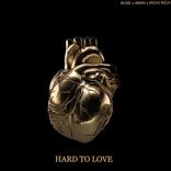 Artwork for "Hard To Love"