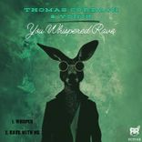 Artwork for "You Whispered Rave"