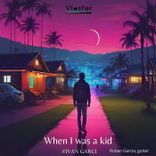 Artwork for "When I Was a Kid"
