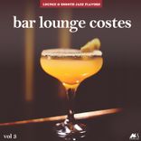Portada para "Bar Lounge Costes, Vol. 3"