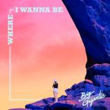 Artwork voor "Where I Wanna Be"