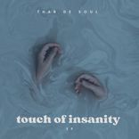 Touch Of Insanity