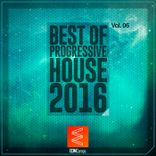 Artwork für "Best of Progressive House 2016, Vol. 06"