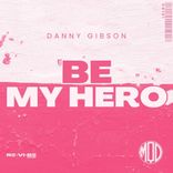 Artwork for "Be My Hero"