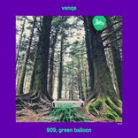 Artwork for "909, green balloon"