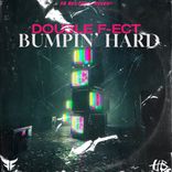 Artwork for "Bumpin' Hard"