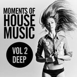 Artwork for "Moments Of House Music, Vol.2: Deep"