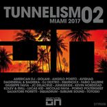 Artwork for "Tunnelism 02 Miami 2017"
