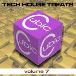 Artwork for "Cubic Tech House Treats, Vol. 7"