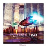Party Like It's 2063