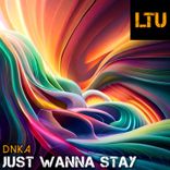 Artwork for "Just Wanna Stay"