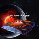 Artwork for "SELF DESTRUCTION"