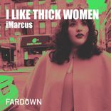 Portada para "I Like Thick Women"