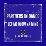 Artwork für "Let Me Blow Ya Mind"