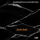Artwork for "Breaking Mirrors on the 13th Floor"