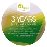Artwork for "3 Years of Drizzle Music Pt. 2"