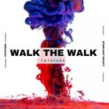 Artwork for "Walk the Walk"
