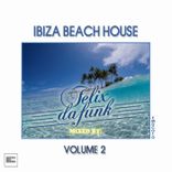 Ibiza Beach House Compilation Vol.2