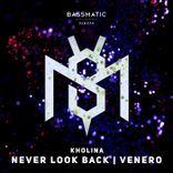 Artwork for "Never Look Back / Venero"
