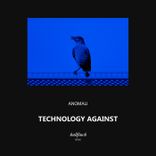 Artwork for "Technology Against"