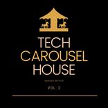 Portada para "Tech House Carousel, Vol. 2"